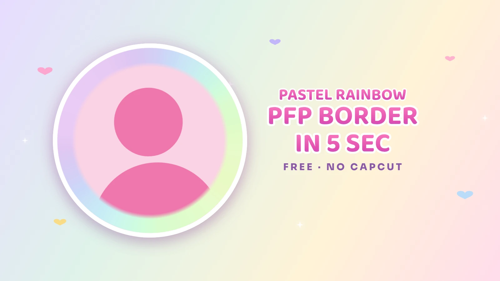 Rainbow pfp — a soft pastel rainbow ring around a cute avatar, the “girls supporting girls” trend
